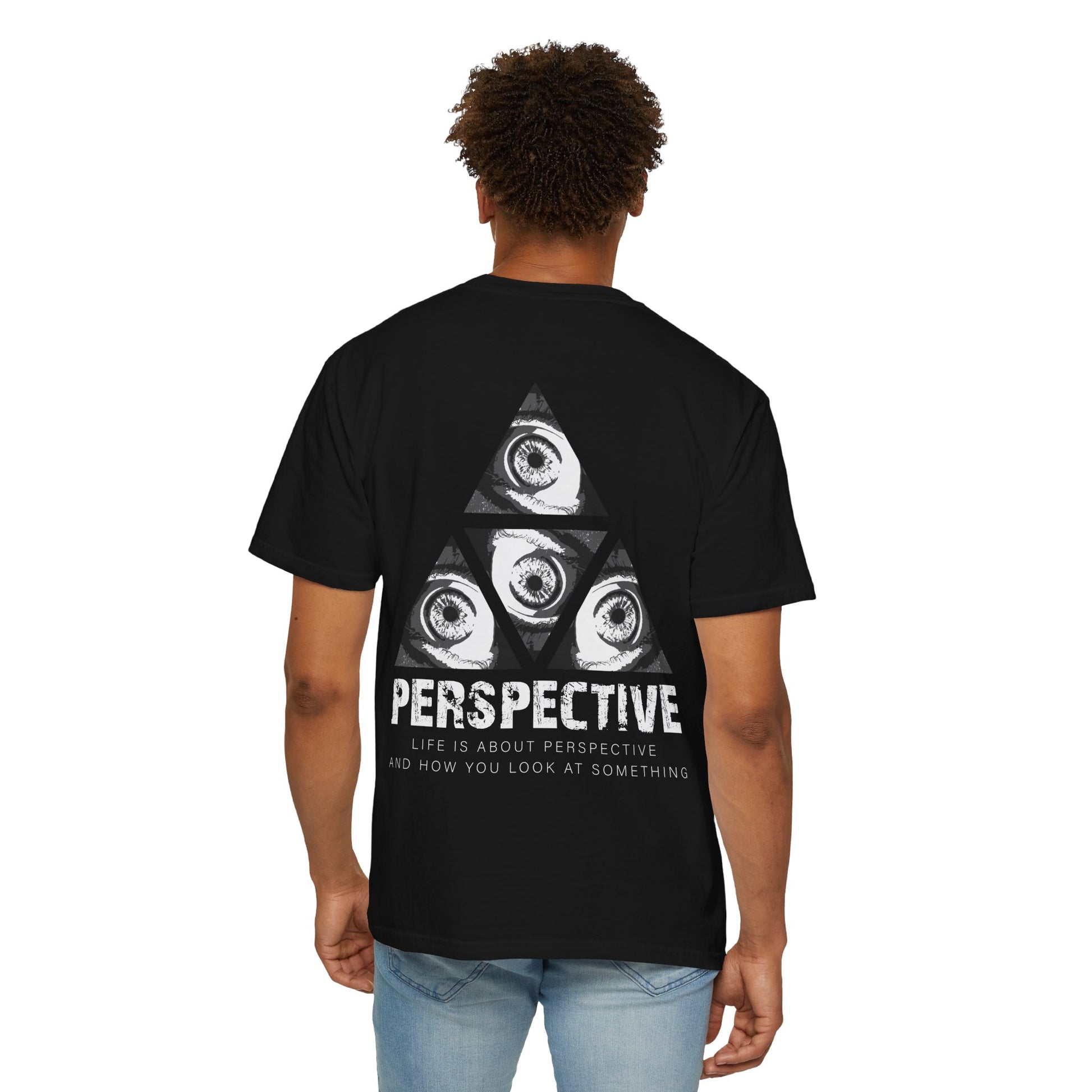 Perspective Graphic Unisex T-Shirt, Motivational Tee, Casual Wear, Gift for Friends, Unique Art Shirt, Everyday Comfort