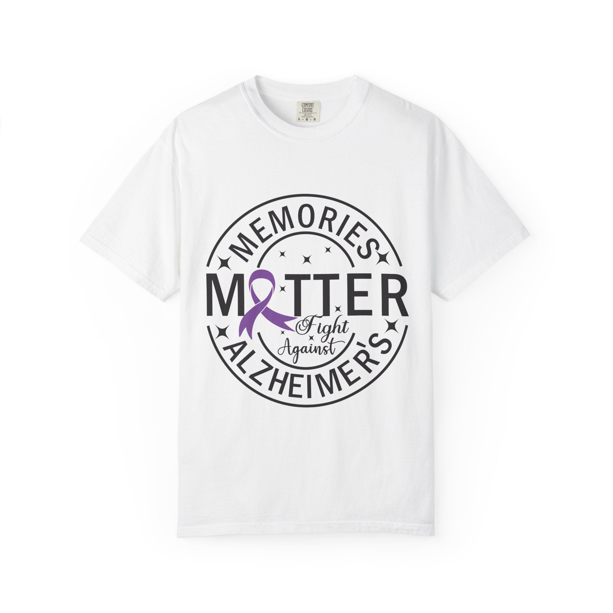 Memories Matter Unisex Garment-Dyed T-shirt | Alzheimer's Awareness, Gift for Caregivers, Comfort Tee, Support Tee, Remembrance Shirt