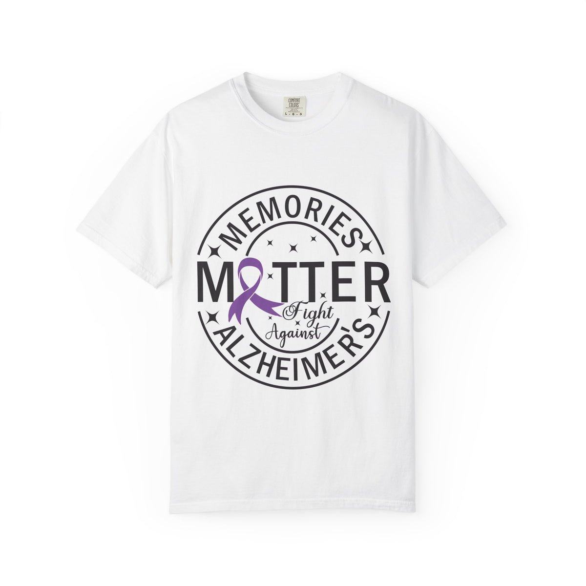 Memories Matter Unisex Garment-Dyed T-shirt | Alzheimer's Awareness, Gift for Caregivers, Comfort Tee, Support Tee, Remembrance Shirt