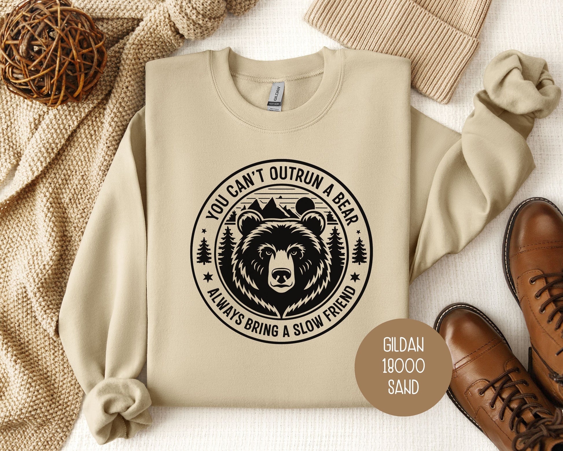 You Can't Outrun a Bear Always Bring a Slow Friend Sweatshirt-4
